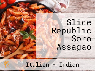 Slice Republic Soro Assagao