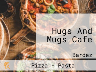 Hugs And Mugs Cafe