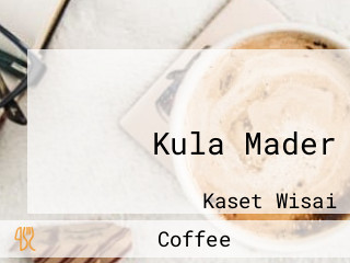 ร้านอาหารและกาแฟ Kula Mader