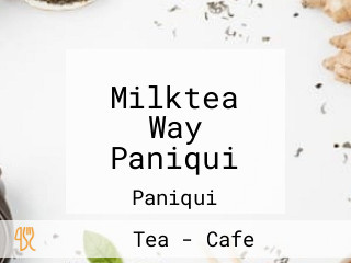 Milktea Way Paniqui