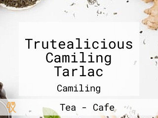 Trutealicious Camiling Tarlac