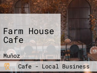 Farm House Cafe