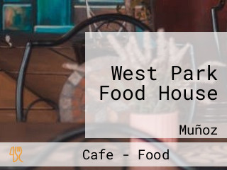 West Park Food House