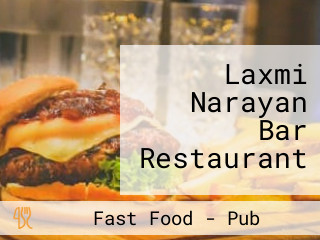 Laxmi Narayan Bar Restaurant