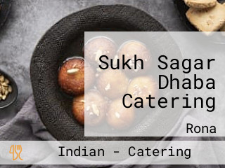 Sukh Sagar Dhaba Catering