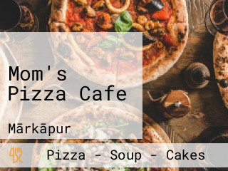 Mom's Pizza Cafe