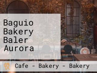 Baguio Bakery Baler Aurora