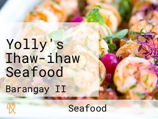 Yolly's Ihaw-ihaw Seafood