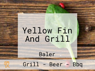 Yellow Fin And Grill