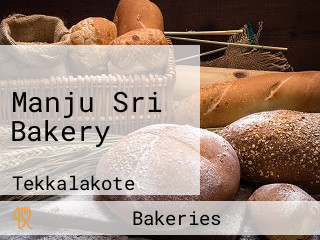 Manju Sri Bakery