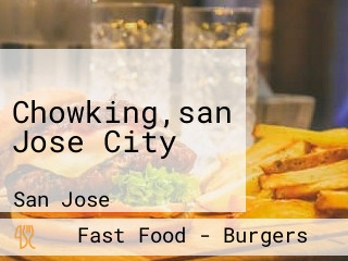 Chowking,san Jose City