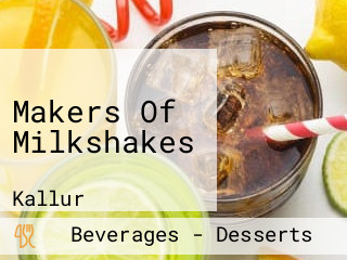 Makers Of Milkshakes