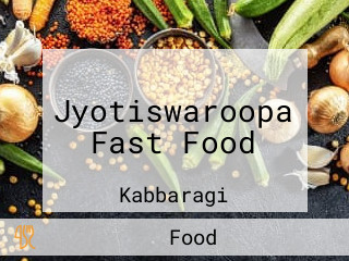 Jyotiswaroopa Fast Food