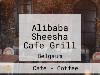 Alibaba Sheesha Cafe Grill