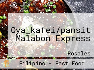 Oya_kafei/pansit Malabon Express