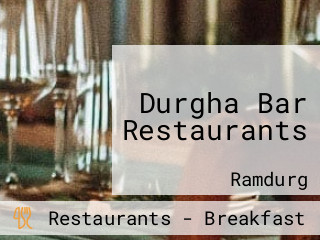 Durgha Bar Restaurants