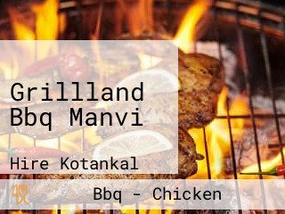 Grillland Bbq Manvi