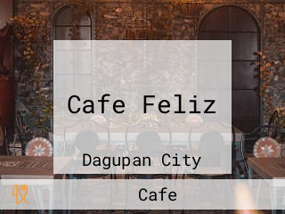 Cafe Feliz