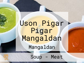 Uson Pigar Pigar Mangaldan