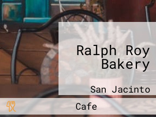 Ralph Roy Bakery