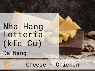 Nha Hang Lotteria (kfc Cu)