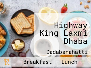 Highway King Laxmi Dhaba