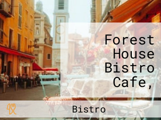 Forest House Bistro Cafe, Baguio City