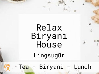 Relax Biryani House