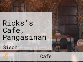 Ricks's Cafe, Pangasinan