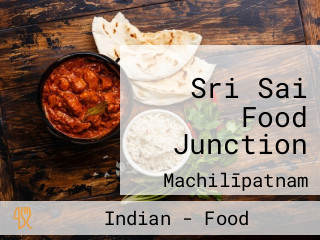 Sri Sai Food Junction