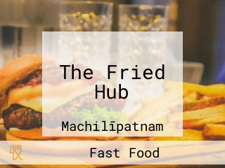 The Fried Hub