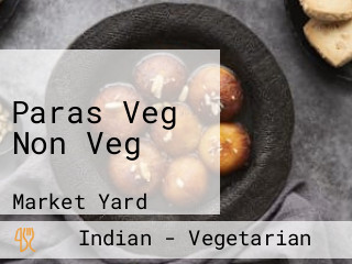 Paras Veg Non Veg