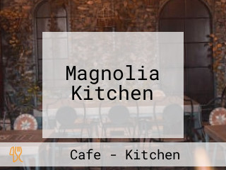 Magnolia Kitchen