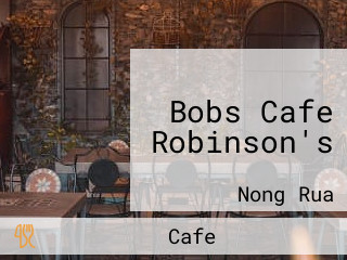 Bobs Cafe Robinson's