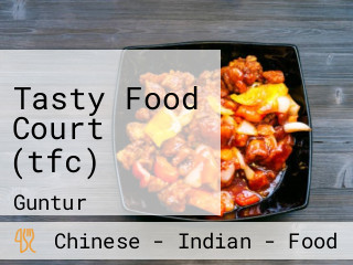 Tasty Food Court (tfc)