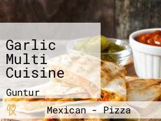 Garlic Multi Cuisine