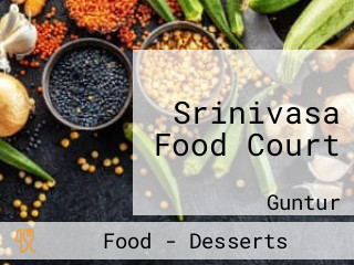 Srinivasa Food Court