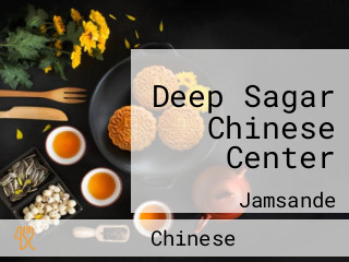 Deep Sagar Chinese Center