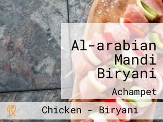 Al-arabian Mandi Biryani