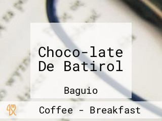 Choco-late De Batirol