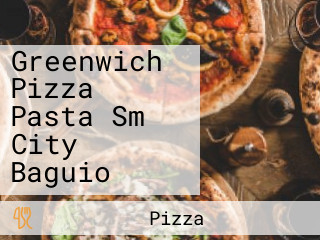 Greenwich Pizza Pasta Sm City Baguio