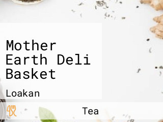 Mother Earth Deli Basket