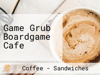 Game Grub Boardgame Cafe