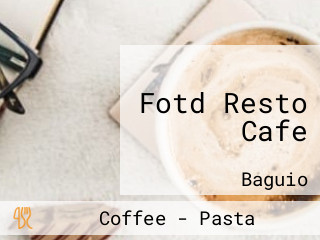 Fotd Resto Cafe