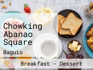 Chowking Abanao Square