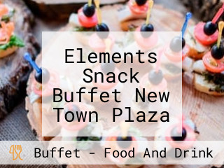 Elements Snack Buffet New Town Plaza Baguio City