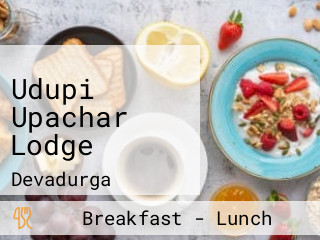 Udupi Upachar Lodge