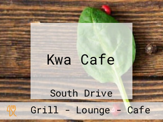 Kwa Cafe