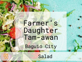 Farmer's Daughter Tam-awan