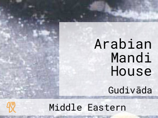 Arabian Mandi House